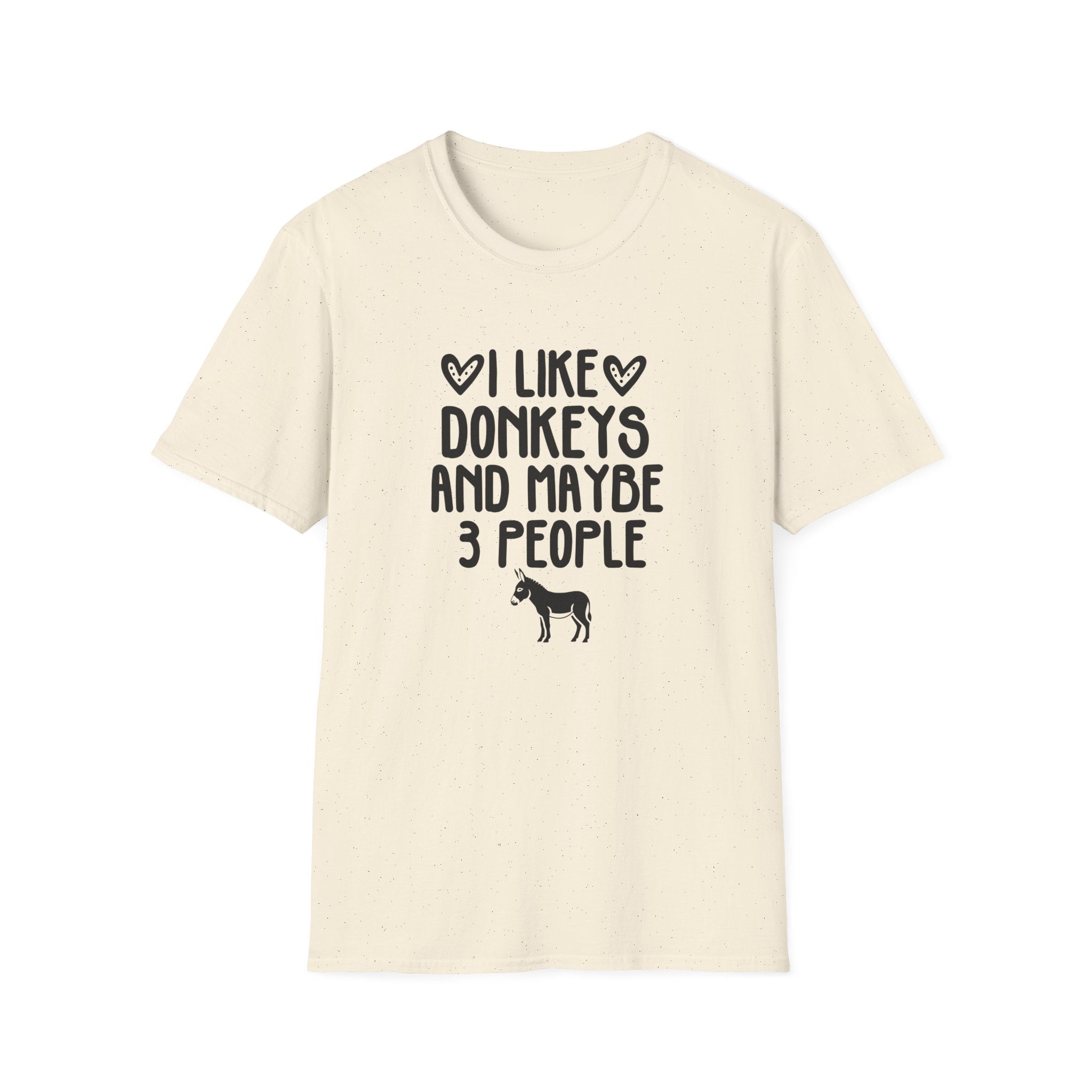 I Like Donkeys And Maybe 3 People T-Shirt — Funny Donkey Lover Tee